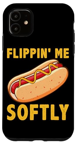Flippin' Me Softly Hot Dogs Design für Hotdog Griller Hülle für iPhone 11 Flippin' Me Softly Hot Dogs Design für Hotdog Griller Hülle für iPhone 11 von Hot Dog Design Ideas For Hot Dog Fan