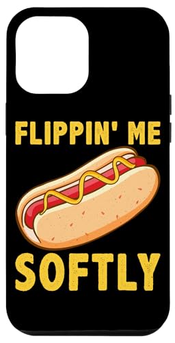 Flippin' Me Softly Hot Dogs Design für Hotdog Griller Hülle für iPhone 12 Pro Max Flippin' Me Softly Hot Dogs Design für Hotdog Griller Hülle für iPhone 12 Pro Max von Hot Dog Design Ideas For Hot Dog Fan