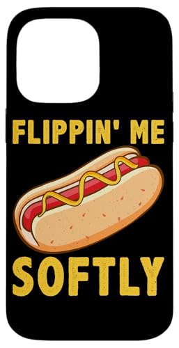 Flippin' Me Softly Hot Dogs Design für Hotdog Griller Hülle für iPhone 14 Pro Max Flippin' Me Softly Hot Dogs Design für Hotdog Griller Hülle für iPhone 14 Pro Max von Hot Dog Design Ideas For Hot Dog Fan