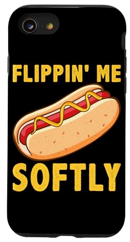 Flippin' Me Softly Hot Dogs Design für Hotdog Griller Hülle für iPhone SE (2020) / 7 / 8 von Hot Dog Design Ideas For Hot Dog Fan
