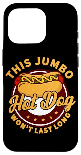 Jumbo-Hotdog-Design für Hot-Dog-Fresser Hülle für iPhone 16 Pro von Hot Dog Design Ideas For Hot Dog Fan