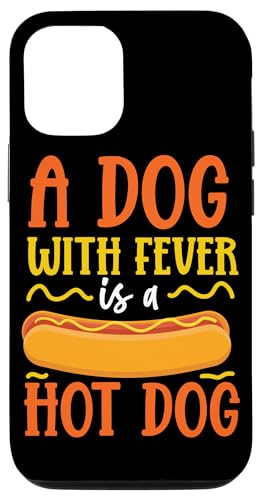 Ein Hund mit Fieber Hot Dogs Design für Hotdog Hülle für iPhone 12/12 Pro Ein Hund mit Fieber Hot Dogs Design für Hotdog Hülle für iPhone 12/12 Pro von Hot Dogs Design Ideas For Hotdog Fan