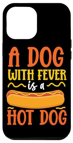 Ein Hund mit Fieber Hot Dogs Design für Hotdog Hülle für iPhone 12 Pro Max Ein Hund mit Fieber Hot Dogs Design für Hotdog Hülle für iPhone 12 Pro Max von Hot Dogs Design Ideas For Hotdog Fan