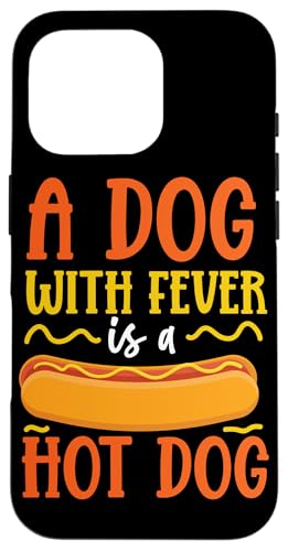 Ein Hund mit Fieber Hot Dogs Design für Hotdog Hülle für iPhone 16 Pro Ein Hund mit Fieber Hot Dogs Design für Hotdog Hülle für iPhone 16 Pro von Hot Dogs Design Ideas For Hotdog Fan