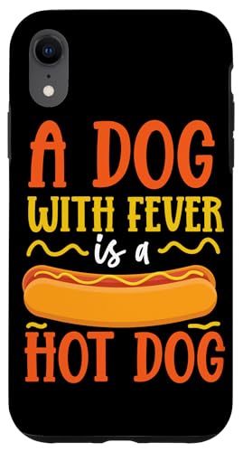 Ein Hund mit Fieber Hot Dogs Design für Hotdog Hülle für iPhone XR Ein Hund mit Fieber Hot Dogs Design für Hotdog Hülle für iPhone XR von Hot Dogs Design Ideas For Hotdog Fan