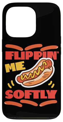 Flippin' Me Softly Hot Dogs Design für Hotdog Griller Hülle für iPhone 13 Pro Flippin' Me Softly Hot Dogs Design für Hotdog Griller Hülle für iPhone 13 Pro von Hot Dogs Design Ideas For Hotdog Fan