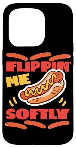 Flippin' Me Softly Hot Dogs Design für Hotdog Griller Hülle für iPhone 15 Pro Flippin' Me Softly Hot Dogs Design für Hotdog Griller Hülle für iPhone 15 Pro von Hot Dogs Design Ideas For Hotdog Fan