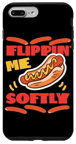 Flippin' Me Softly Hot Dogs Design für Hotdog Griller Hülle für iPhone 7 Plus/8 Plus Flippin' Me Softly Hot Dogs Design für Hotdog Griller Hülle für iPhone 7 Plus/8 Plus von Hot Dogs Design Ideas For Hotdog Fan