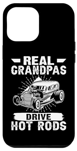 Hot Rods - Real Grandpas Drive Hot Rods Hülle für iPhone 12 Pro Max Hot Rods - Real Grandpas Drive Hot Rods Hülle für iPhone 12 Pro Max von Hot Rod Classic Car Designs For Men