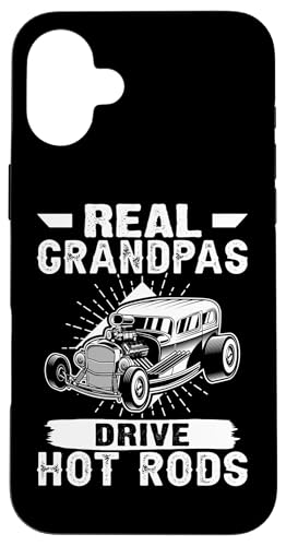 Hot Rods - Real Grandpas Drive Hot Rods Hülle für iPhone 16 Plus von Hot Rod Classic Car Designs For Men