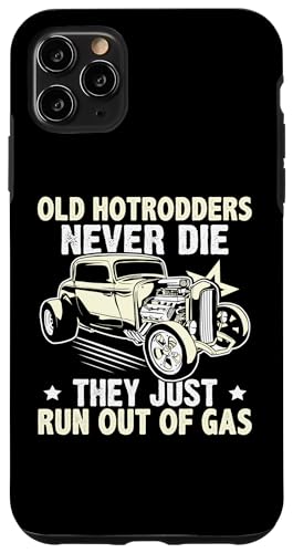 Hot Rods: Alte Hotrodders sterben nie, sie gehen einfach das Gas aus Hülle für iPhone 11 Pro Max Hot Rods: Alte Hotrodders sterben nie, sie gehen einfach das Gas aus Hülle für iPhone 11 Pro Max von Hot Rod Classic Car Designs For Men