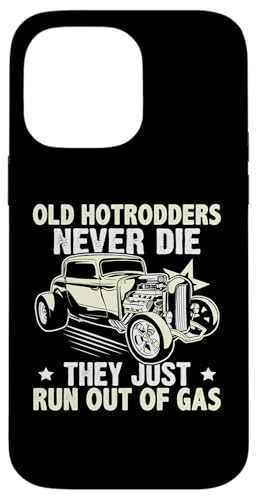 Hot Rods: Alte Hotrodders sterben nie, sie gehen einfach das Gas aus Hülle für iPhone 14 Pro Max Hot Rods: Alte Hotrodders sterben nie, sie gehen einfach das Gas aus Hülle für iPhone 14 Pro Max von Hot Rod Classic Car Designs For Men