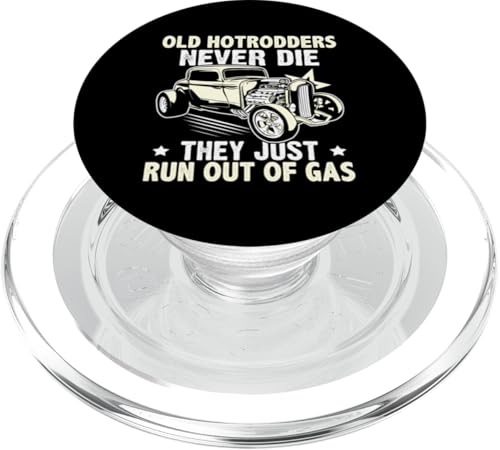 Hot Rods: Alte Hotrodders sterben nie, sie gehen einfach das Gas aus PopSockets PopGrip für MagSafe Hot Rods: Alte Hotrodders sterben nie, sie gehen einfach das Gas aus PopSockets PopGrip für MagSafe von Hot Rod Classic Car Designs For Men