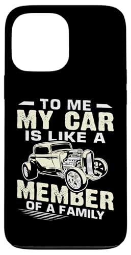 Hot Rods: Für mich ist mein Auto wie ein Familienmitglied Hülle für iPhone 13 Pro Max Hot Rods: Für mich ist mein Auto wie ein Familienmitglied Hülle für iPhone 13 Pro Max von Hot Rod Classic Car Designs For Men