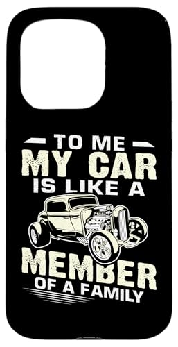 Hot Rods: Für mich ist mein Auto wie ein Familienmitglied Hülle für iPhone 15 Pro Hot Rods: Für mich ist mein Auto wie ein Familienmitglied Hülle für iPhone 15 Pro von Hot Rod Classic Car Designs For Men