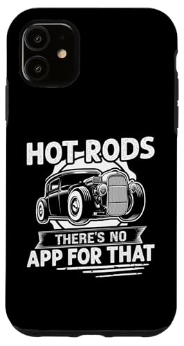 Hot Rods: Hot Rods - Dafür gibt es keine App Hülle für iPhone 11 Hot Rods: Hot Rods - Dafür gibt es keine App Hülle für iPhone 11 von Hot Rod Classic Car Designs For Men