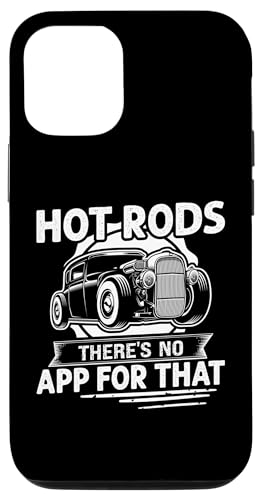 Hot Rods: Hot Rods - Dafür gibt es keine App Hülle für iPhone 12/12 Pro Hot Rods: Hot Rods - Dafür gibt es keine App Hülle für iPhone 12/12 Pro von Hot Rod Classic Car Designs For Men