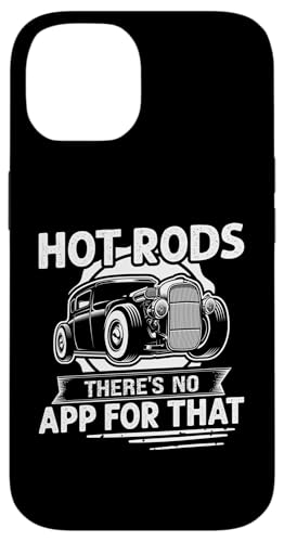 Hot Rods: Hot Rods - Dafür gibt es keine App Hülle für iPhone 14 Hot Rods: Hot Rods - Dafür gibt es keine App Hülle für iPhone 14 von Hot Rod Classic Car Designs For Men