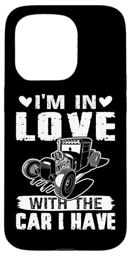 Hot Rods: Ich bin verliebt in das Auto, das ich habe Hülle für iPhone 15 Pro von Hot Rod Classic Car Designs For Men