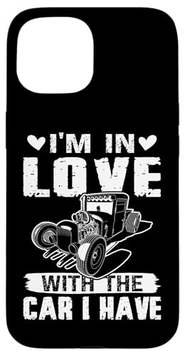 Hot Rods: Ich bin verliebt in das Auto, das ich habe Hülle für iPhone 15 Hot Rods: Ich bin verliebt in das Auto, das ich habe Hülle für iPhone 15 von Hot Rod Classic Car Designs For Men