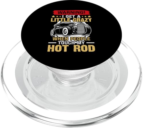 Hot Rods: Ich werde ein bisschen verrückt, wenn Leute meinen Hot Rod berühren PopSockets PopGrip für MagSafe Hot Rods: Ich werde ein bisschen verrückt, wenn Leute meinen Hot Rod berühren PopSockets PopGrip für MagSafe von Hot Rod Classic Car Designs For Men