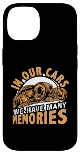 Hot Rods: In unseren Autos haben wir viele Erinnerungen Hülle für iPhone 14 Hot Rods: In unseren Autos haben wir viele Erinnerungen Hülle für iPhone 14 von Hot Rod Classic Car Designs For Men