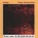 Thinks: school stinks Thinks: school stinks von Hotlegs