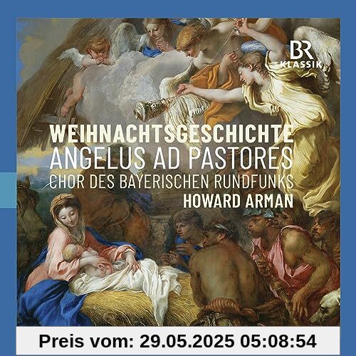 Weihnachtsgeschichte - Angelus ad Pastores Weihnachtsgeschichte - Angelus ad Pastores von Howard Arman
