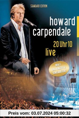 Howard Carpendale - 20 Uhr 10 Live von Howard Carpendale