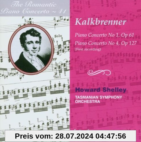 Friedrich Kalkbrenner: Das romantische Klavierkonzert Vol.41 von Howard Shelley