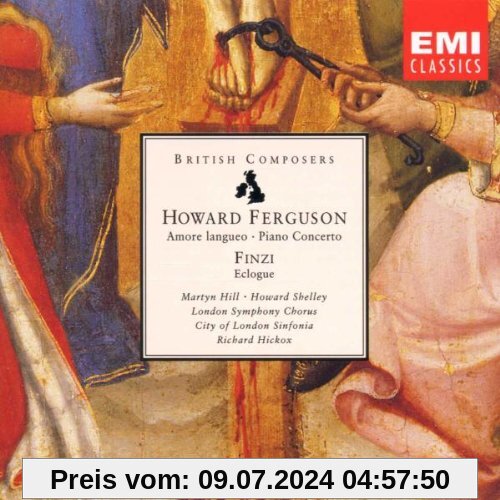 Howard Ferguson: Amore Langueo (op. 18) / Concerto for piano & string orchestra (op. 12). Gerald Finzi: Eclogue (op. 10) von Howard Shelley