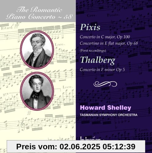 Thalberg / Pixis: Das romantische Klavierkonzert Vol.58 Thalberg / Pixis: Das romantische Klavierkonzert Vol.58 von Howard Shelley