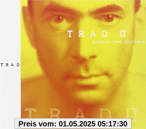 Trad II von Hubert Von Goisern