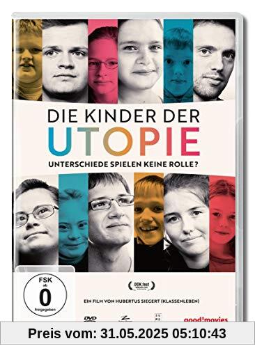 Die Kinder der Utopie von Hubertus Siegert