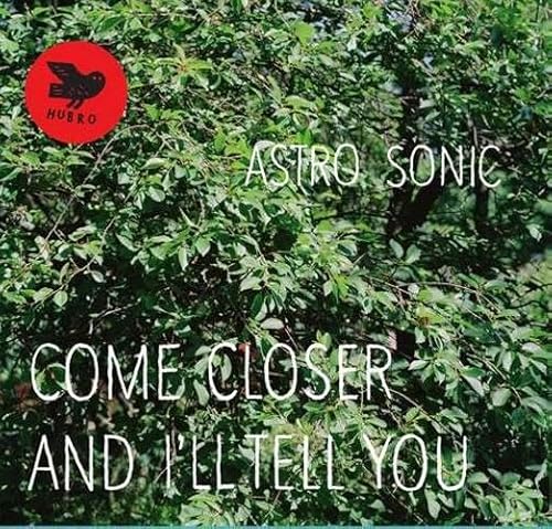 Come Closer & I'll Tell You [Vinyl LP] von Hubro