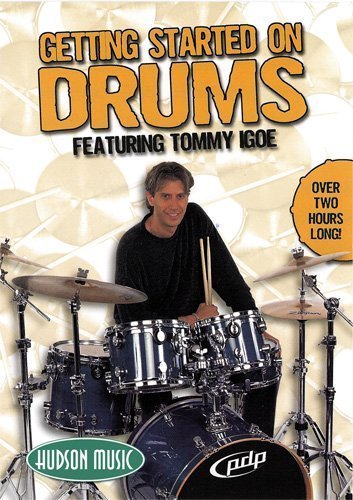 Getting Started on Drums Featuring Tommy Igoe DVD - Setting Up / Start Playing by Hudson Music by Robert Wallis Getting Started on Drums Featuring Tommy Igoe DVD - Setting Up / Start Playing by Hudson Music by Robert Wallis von Hudson Music