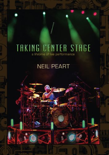 Taking Center Stage - Neil Peart - A Lifetime of live performance [3 DVDs] von Hudson Music