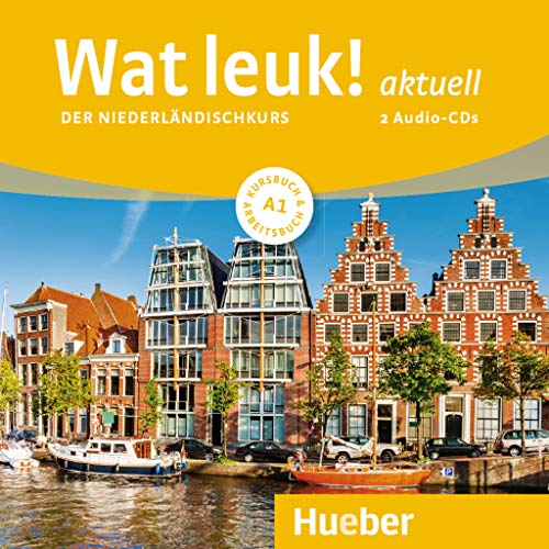 Wat leuk! aktuell A1. 2 Audio-CDs: Der Niederländischkurs von Hueber Verlag GmbH