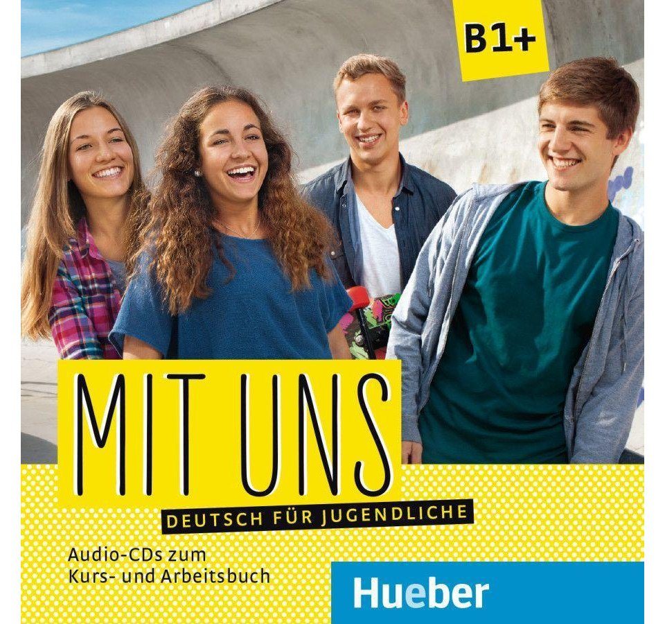 Hueber Verlag Hörspiel-CD Mit uns B1+ - 2 Audio-CDs zum Kurs- und Arbeitsbuch von Hueber Verlag