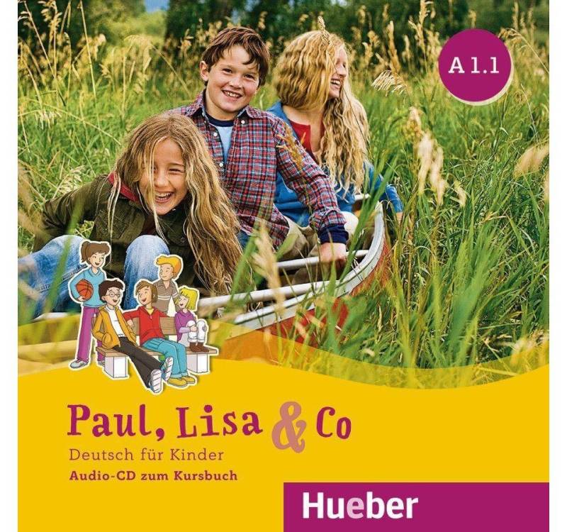Hueber Verlag Hörspiel-CD Paul, Lisa & Co A1.1, Audio-CD zum Kursbuch von Hueber Verlag