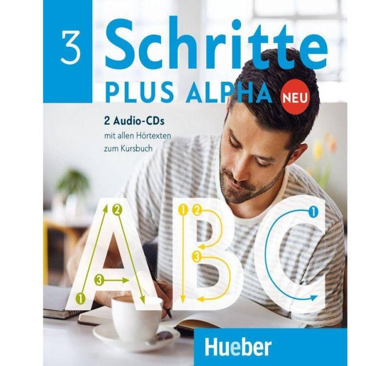 Hueber Verlag Hörspiel-CD Schritte plus Alpha Neu, 2 Audio-CDs mit allen Hörtexte zum Kursbuch von Hueber Verlag