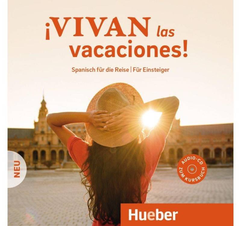 Hueber Verlag Hörspiel-CD ¡Vivan las vacaciones! Neu, 1 Audio-CD von Hueber Verlag