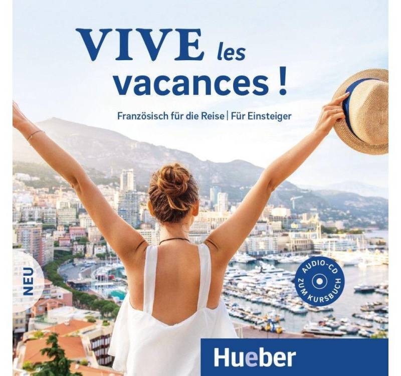 Hueber Verlag Hörspiel-CD Vive les vacances ! Neu, 1 Audio-CD von Hueber Verlag