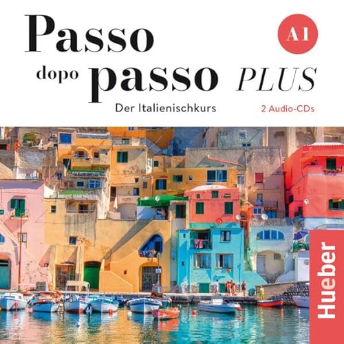 Passo dopo passo PLUS A1. 2 Audio-CDs: Der Italienischkurs von Hueber Verlag