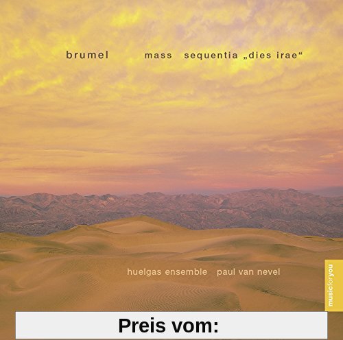 Brumel: Mass / Sequentia Dies Irae von Huelgas Ensemble
