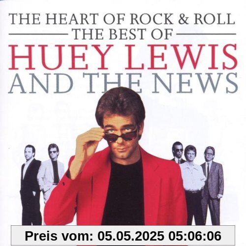 The Heart of Rock & Roll - The Best of... von Lewis, Huey & the News
