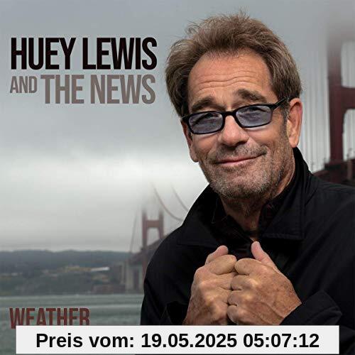 Weather Weather von Lewis, Huey & the News