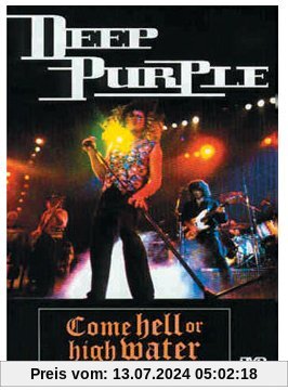 Deep Purple - Come Hell or High Water (Live 1993) von Hugh Symonds