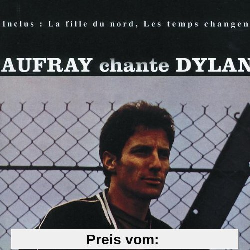 Chante Dylan von Hugues Aufray