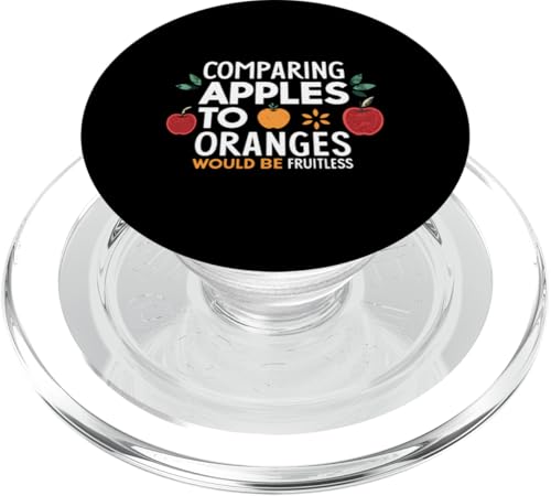 Comparing Apples To Oranges Would Be Fruitless Pun Joke PopSockets PopGrip für MagSafe von Humor R Us
